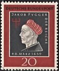 Jakob Fugger 500th Birth Anniversary 1959 GERMANY STAMP cv:0.70 MNH XF