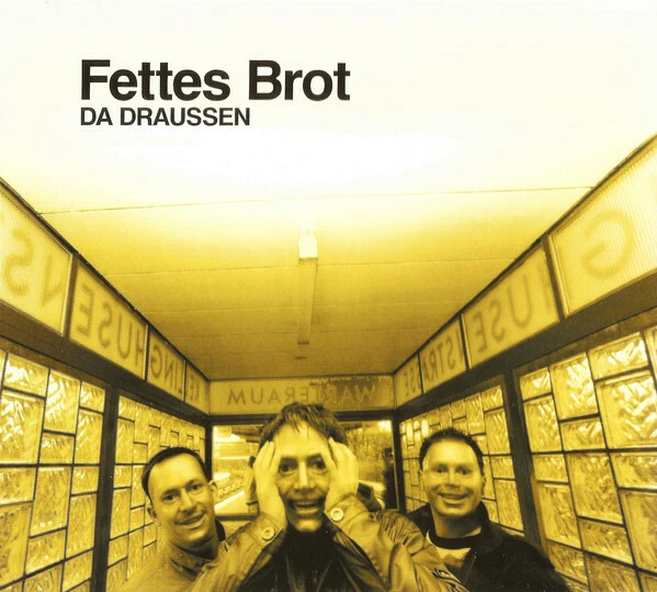 Fettes Brot - Da Draussen (Yo Mama's Recording 724388852623, Intercord 8885262) - Bild 1 von 3