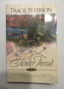 A Slender Thread by Tracie Peterson, Trade Paperback, Used - Acceptable - Imagen 1 de 10