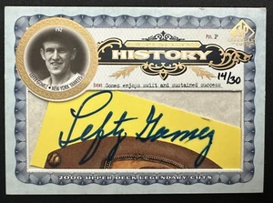 2006 SP LEGENDARY CUTS LEFT GOMEZ HISTORY CUTS AUTOGRAPH AUTO #14/30 - Picture 1 of 3