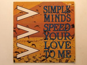 Simple Minds:  Speed Your Love to Me  UK 7″ - Picture 1 of 4