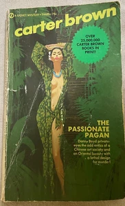 THE PASSIONATE PAGAN BY CARTER BROWN, 1963 PB. - Foto 1 di 4