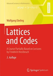 Lattices and Codes: A Course Partially Based on Lectures by Friedrich Hirzebruch - Picture 1 of 1