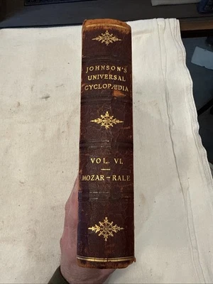Hard-to-Find 1886 Johnson’s Universal Cyclopaedia – Complete Vol 6 MOZAR-RALE Foto 1 de 4