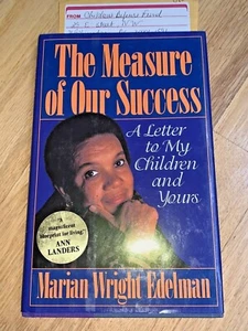 1992 Book THE MEASURE OF OUR SUCCESS - Signed by MARIAN WRIGHT EDELMAN - Imagen 1 de 7