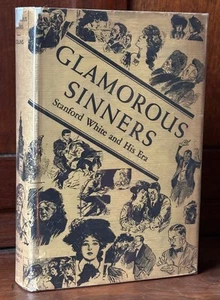 Frederick L Collins / Glamorous Sinners Stanford White and his Era 1st ed 1932 - Picture 1 of 6