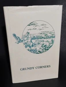 Grundy Corners, Kathryn Hansen 3rd Print. Signed By Author 1984 Hardcover Book - Picture 1 of 15