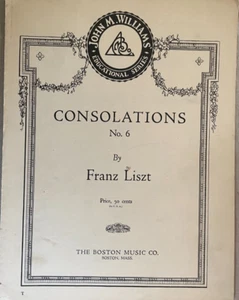 CONSOLACIONES Nº 6 POR FRANZ LISZT, 1930 - SERIE EDUCATIVA JOHN M. WILLIAMS. - Imagen 1 de 4