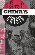 China's Crisis: Dilemmas of Reform and Prospects for Democracy by Andrew J. Nath