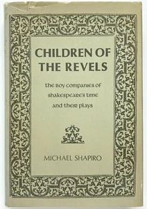 KINDER DER SCHWELGER Die Jungengesellschaften von Shakespeares Zeit - Michael Shapiro - Bild 1 von 1