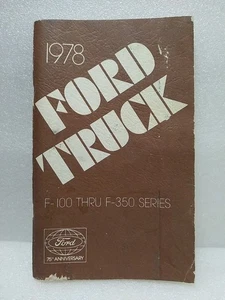 1978 Ford Truck Original Owners Manual Guide Book For F-100 Thru F-350 - Picture 1 of 4