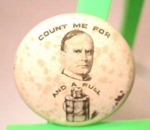Vintage William McKinley Kampagne politische Anstecknadel Button-Count me For, and a full - Bild 1 von 3
