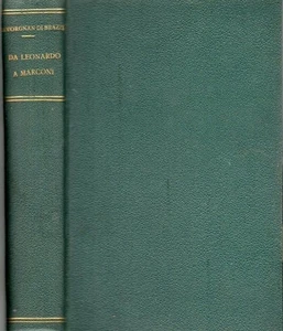 DA LEONARDO A MARCONI INVENZIONI E SCOPERTE ITALIANE 1939 HOEPLI (QA907) - Picture 1 of 1