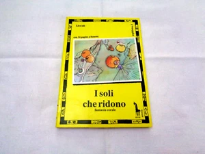 I SOLI CHE RIDONO FANTASIA CORALE CON 24 PAGINE A FUMETTI 1992 - Imagen 1 de 4