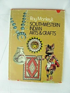 SOUTHWESTERN INDIAN ARTS & CRAFTS - RAY MANLEY-Signed/inscribed by Author - Bild 1 von 4
