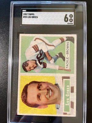 1957 Topps #28 Lou Groza HOF SGC 6 - Image 1 of 2