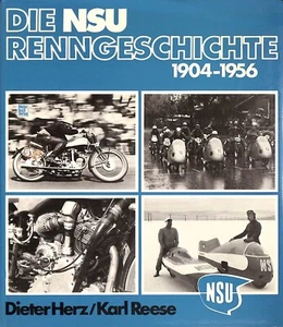 Herz & Reese ~ Die NSU Renngeschichte 1904-1956 ~ 1st Ed 1982 HB DJ ~ German - Picture 1 of 12