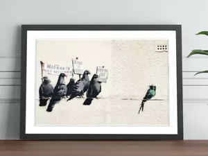 BANKSY RACIST PIGEONS FRAMED ART POSTER GRAFFITI PICTURE PRINT ARTWORK 4 SIZES - Picture 1 of 14