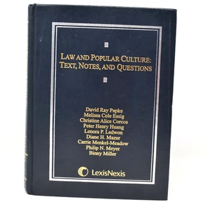 2007 Law and Popular Culture Text Notes Questions LexisNexis Papke Essig Corcos - Foto 1 di 12