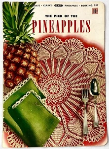 1952 Spool Cotton Co The Pick Of The Pineapples 287 Crochet Pattern Book 16666 - Bild 1 von 2