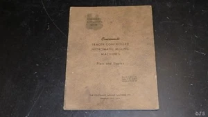 CINCINNATI TRACER CONTROLLED HYDROMATIC MILLING MACHINE OPERATORS Manual - Picture 1 of 4