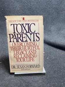 Overcoming Their Hurtful Legacy and Reclaiming Your Life by Susan Forward - Picture 1 of 1