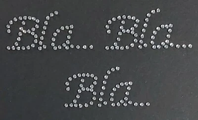 Hotfix Strassbügelbild Schriftzug "Bla... Bla... Bla..." Glasstrass Applikation  - Bild 1 von 4