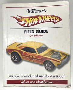 Warmans Hot Wheels Field Guide 2nd Edition 2007 Values & Identification - Picture 1 of 7