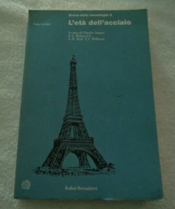 L'ETA' DELL'ACCIAIO 1850-1900 VOLUME V TOMO 1 A CURA DI CHARLES SINGER E ALTRI - Picture 1 of 4