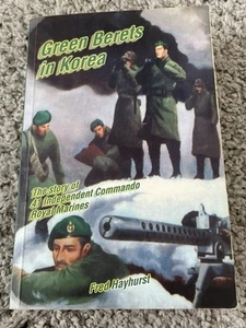 GREEN BERETS IN KOREA Fred Hayhurst - 41 Independent Commando ROYAL MARINES RARE - Bild 1 von 10
