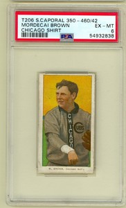 1909 T206 Sweet Caporal 350-460/42 MORDECAI BROWN Chicago Cubs HOF PSA 6