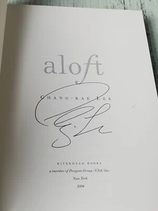 FLAT SIGNED Aloft by Chang-rae Lee (2004) Hardcover, 1st Edition/Printing - Picture 1 of 4