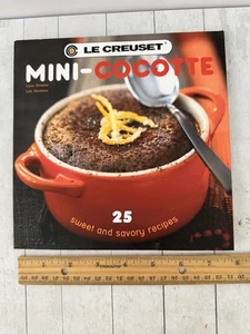 Le Creuset Mini Cocotte Cookbook Sweet & Savory Recipes French cooking Color PBK - Picture 1 of 3