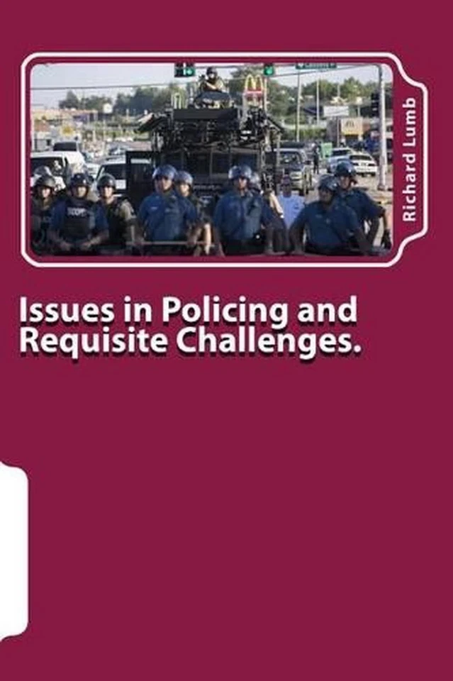 Issues in Policing and Requisite Challenges.: A Collection of Thoughts & Reflect - Image 1 of 1