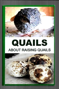 Quails: About Raising Quails by Francis Okumu (2015, Paperback ) - Picture 1 of 2