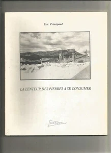 La Lenteur des pierres à se consumer - Foto 1 di 1