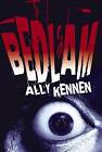 Bulk Buy, 10 X Bedlam By Ally Kennen (Paperback, 2009)Freepost U.K