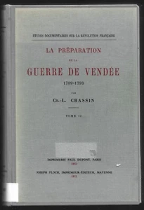 DIE VORBEREITUNG AUF DEN VERKAUFSKRIEG. 1789 - 1793 . BAND 1 . CH-L CHASSIN - Bild 1 von 1
