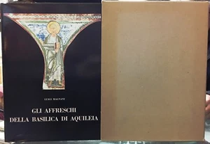 (Aquileia) L. Magnani - GLI AFFRESCHI DELLA BASILICA DI AQUILEIA - ERI 1960 - Imagen 1 de 1
