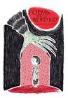 Poems from the Weird Kid. Hooper, Bryan, Rosenbaum 9780997435108 New<|
