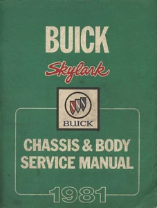 1981 ~ Buick Skyhawk: Chassis & Body ~ GM Original Factory Service Manual - Picture 1 of 1