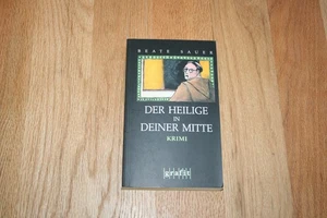 TB - Beate Sauer: Der Heilige in Deiner Mitte - Krimi - D - 1999 - gut - Bild 1 von 1