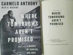 AUTOGRAPHED Carmelo Anthony SIGNED Book Where Tomorrows Aren’t Promised NBA AUTO - Bild 1 von 4