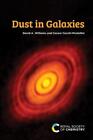 Dust in Galaxies by David A. Williams, C. Cecchi-Pestellini