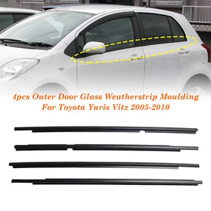 4pcs Outer Door Glass Weatherstrip Moulding For Toyota Yaris Vitz 2005-2010 AU - Picture 1 of 22