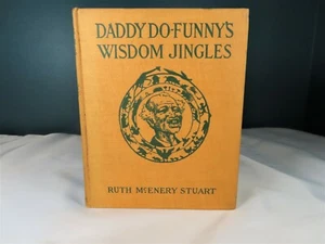 Vintage 1916 - Daddy Do-Funny's Wisdom Jingles by Ruth McEnery Stuart - VG - Picture 1 of 12