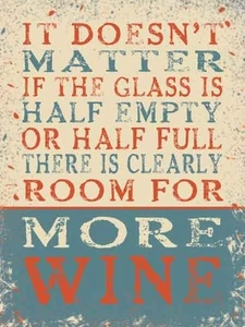 It Doesn't Matter If The Glass...More Wine funny fridge magnet - Picture 1 of 1