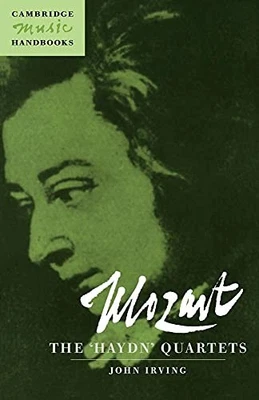 Mozart: The 'Haydn' Quartets (Cambridg..., Irving, John - Image 1 of 2