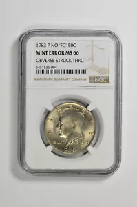 1983 P No "FG" 50C Kennedy Half Dollar NGC Mint Error MS 66 Obverse Struck Thru - Picture 1 of 2