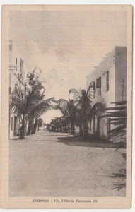 COLONIE ITALIANE - SOMALIA - CHISIMAIO - VIA VITTORIO EMANUELE III -19873- - Foto 1 di 1
